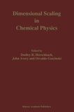 Dimensional Scaling in Chemical Physics