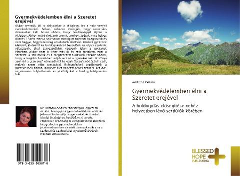 Gyermekvédelemben élni a Szeretet erejével
