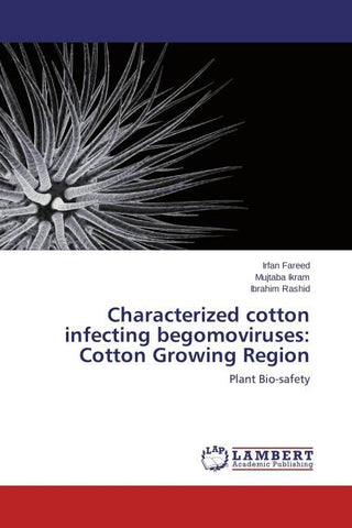 Characterized cotton infecting begomoviruses: Cotton Growing Region