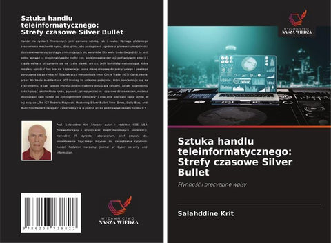 Sztuka handlu teleinformatycznego: Strefy czasowe Silver Bullet