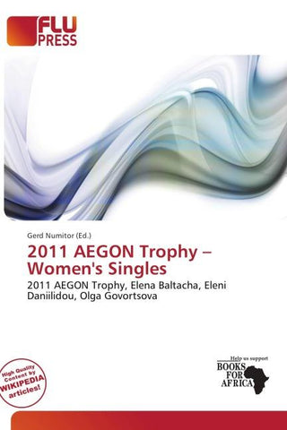 2011 AEGON Trophy - Women's Singles