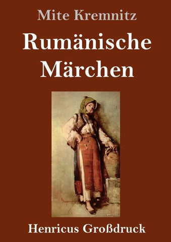 Rumänische Märchen (Großdruck)