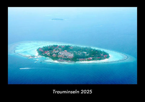 Trauminseln 2025 Fotokalender DIN A3