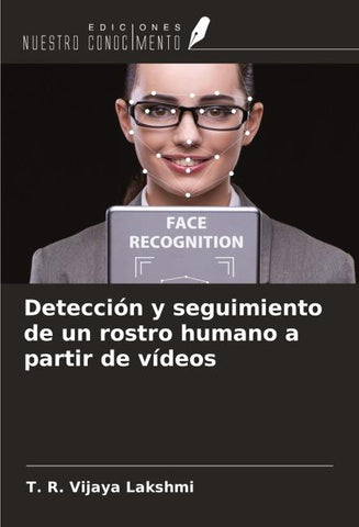 Detección y seguimiento de un rostro humano a partir de vídeos