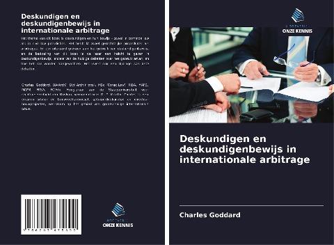Deskundigen en deskundigenbewijs in internationale arbitrage