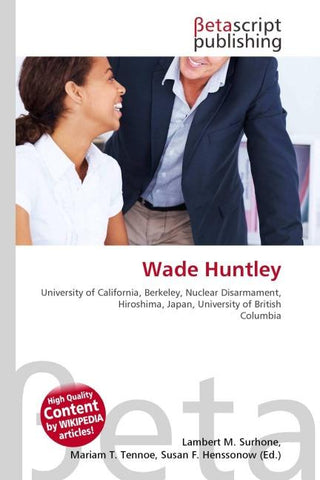Wade Huntley