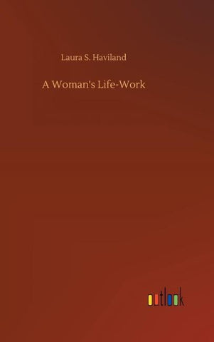 A Woman's Life-Work