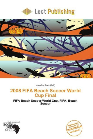 2008 FIFA Beach Soccer World Cup Final