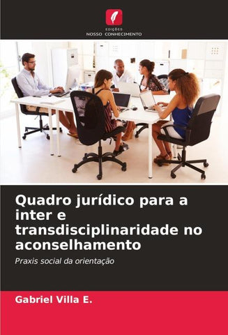 Quadro jurídico para a inter e transdisciplinaridade no aconselhamento