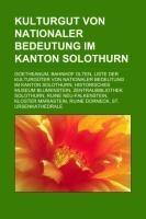 Kulturgut von nationaler Bedeutung im Kanton Solothurn