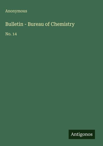 Bulletin - Bureau of Chemistry