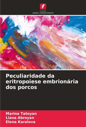 Peculiaridade da eritropoiese embrionária dos porcos