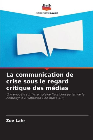 La communication de crise sous le regard critique des médias