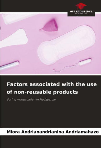 Factors associated with the use of non-reusable products
