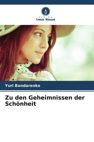 Zu den Geheimnissen der Schönheit