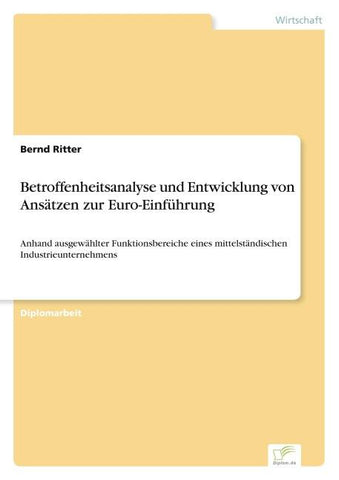 Betroffenheitsanalyse und Entwicklung von Ansätzen zur Euro-Einführung