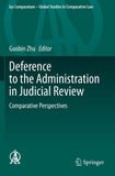 Deference to the Administration in Judicial Review