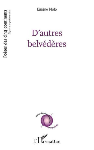 D'autres belvédères