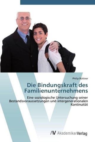Die Bindungskraft des Familienunternehmens