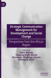 Strategic Communication Management for Development and Social Change