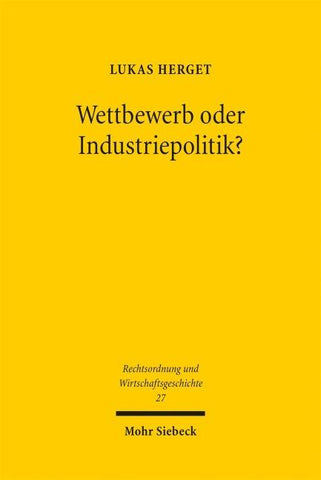 Wettbewerb oder Industriepolitik?