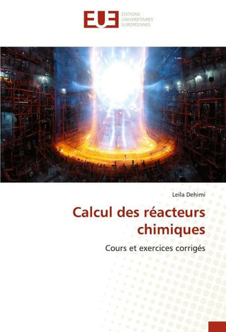 Calcul des réacteurs chimiques