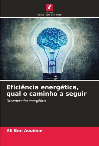 Eficiência energética, qual o caminho a seguir