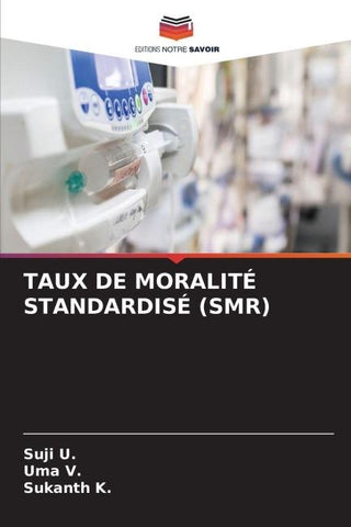 TAUX DE MORALITÉ STANDARDISÉ (SMR)