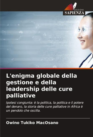 L'enigma globale della gestione e della leadership delle cure palliative