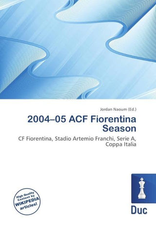 2004-05 ACF Fiorentina Season