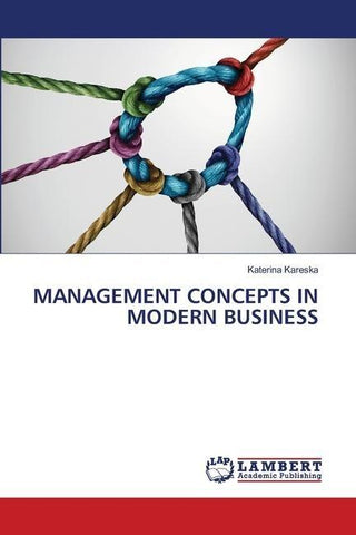 MANAGEMENT CONCEPTS IN MODERN BUSINESS