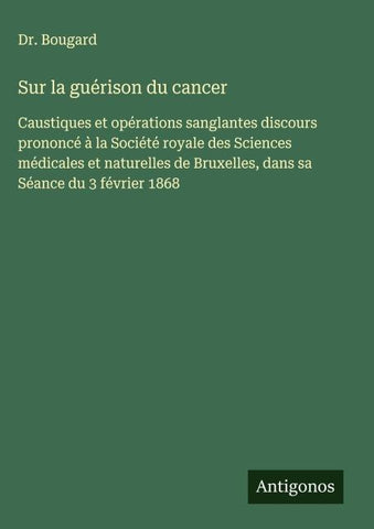 Sur la guérison du cancer