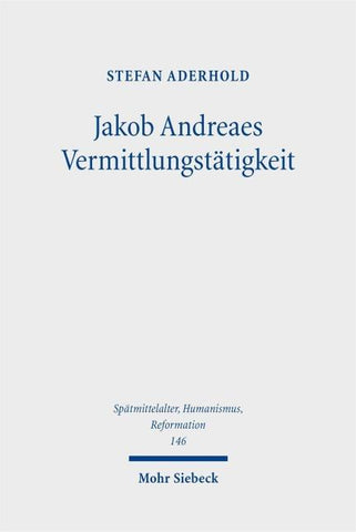 Jakob Andreaes Vermittlungstätigkeit