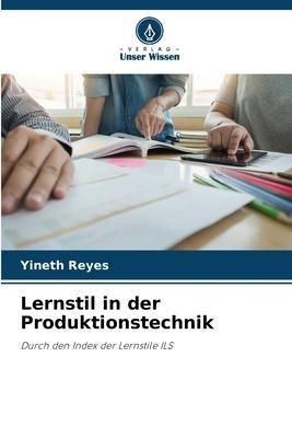 Lernstil in der Produktionstechnik