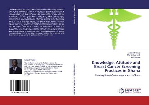 Knowledge, Attitude and Breast Cancer Screening Practices in Ghana