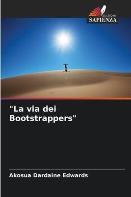 "La via dei Bootstrappers"