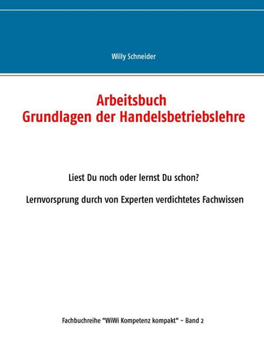 Arbeitsbuch Grundlagen der Handelsbetriebslehre