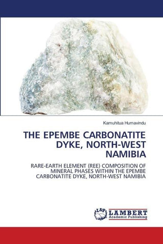 THE EPEMBE CARBONATITE DYKE, NORTH-WEST NAMIBIA