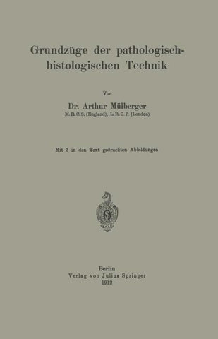 Grundzüge der pathologisch-histologischen Technik