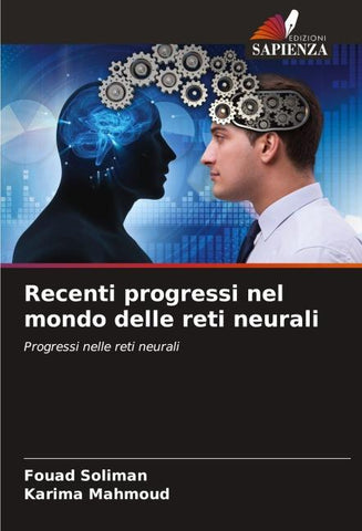 Recenti progressi nel mondo delle reti neurali