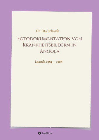 Fotodokumentation von Krankheitsbildern in Angola