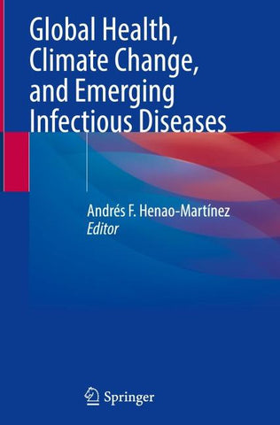 Global Health, Climate Change, and Emerging Infectious Diseases