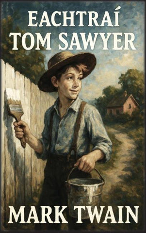 Eachtraí Tom Sawyer