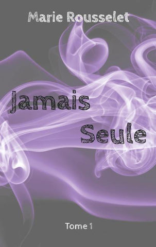 Jamais Seule