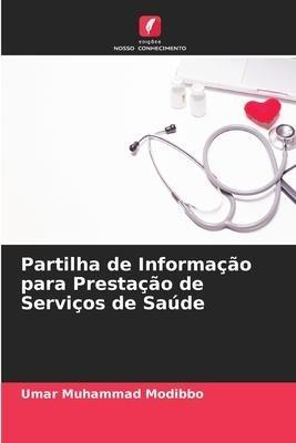 Partilha de Informação para Prestação de Serviços de Saúde