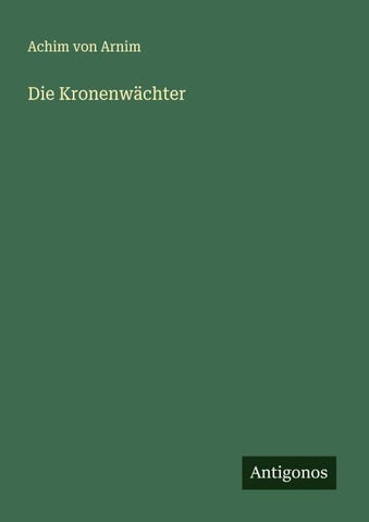 Die Kronenwächter