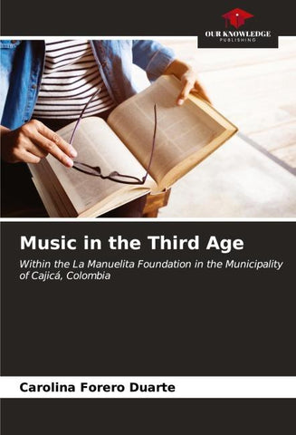 Music in the Third Age