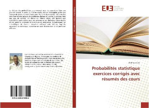 Probabilités statistique exercices corrigés avec résumés des cours