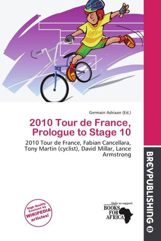 2010 Tour de France, Prologue to Stage 10