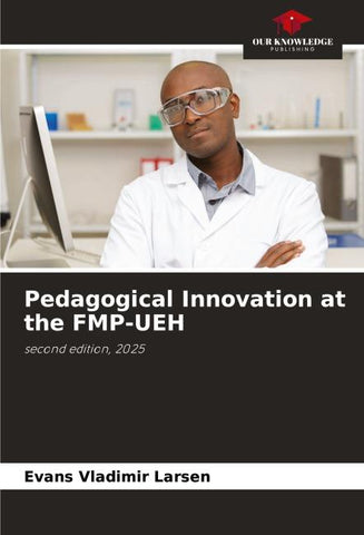 Pedagogical Innovation at the FMP-UEH